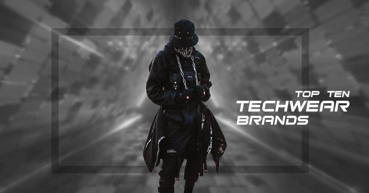 The Top 10 Best Techwear Brands